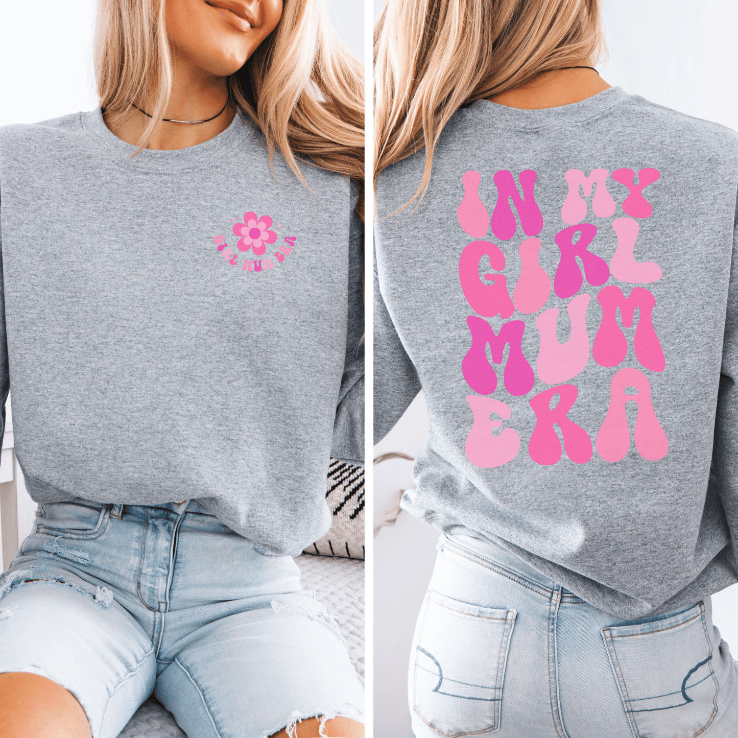 Gray casual sweatshirt In My Girl Mum Era Sweatshirt with small pink chest flower and bold pink back print