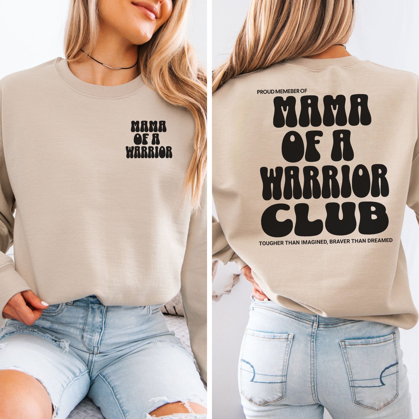 Mama of a Warrior Club Sweatshirt beige crewneck with small front text and large bold back print by Maddy and George Designs