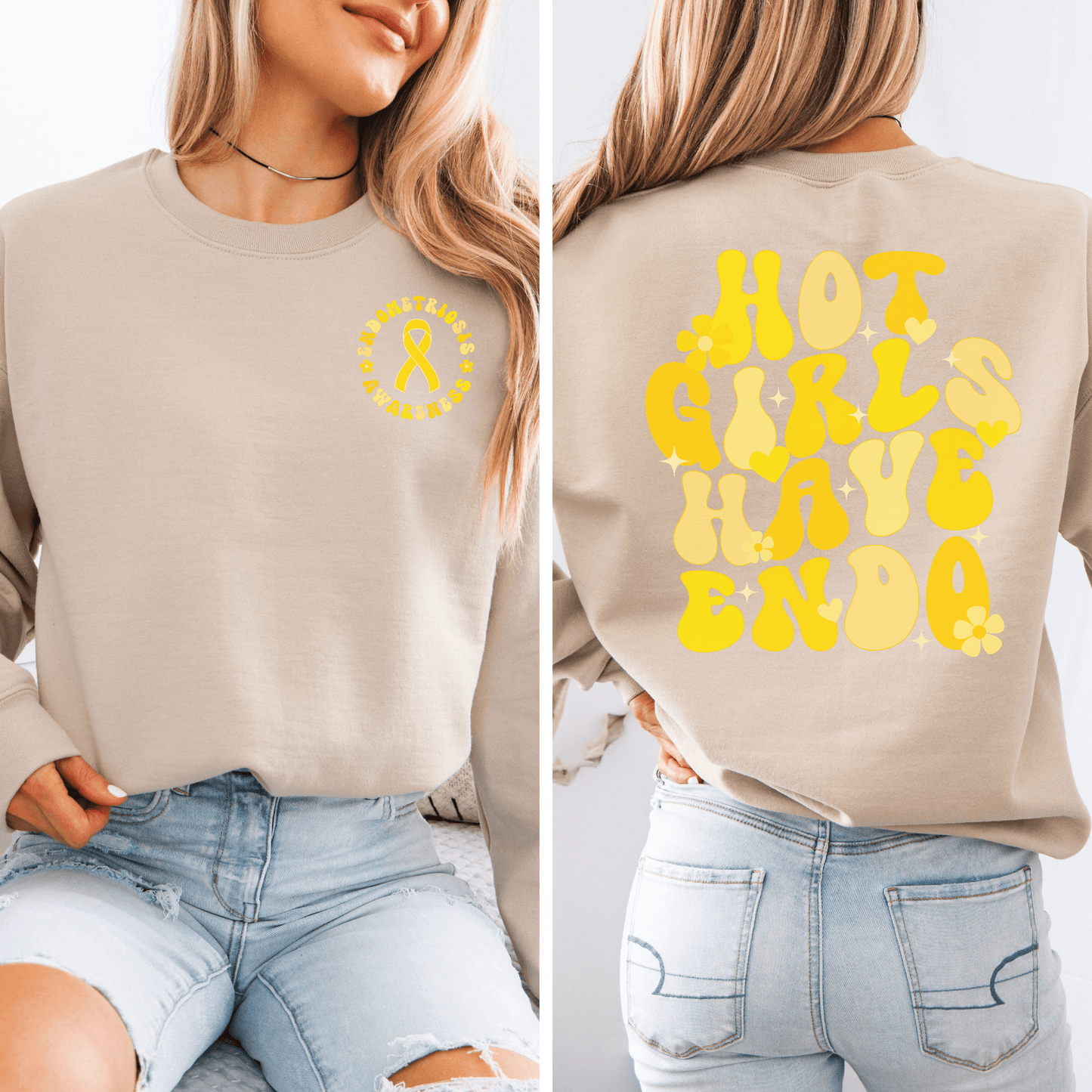 Beige sweatshirt with yellow endometriosis ribbon chest print and bold Hot Girls Have Endo Sweatshirt . back design