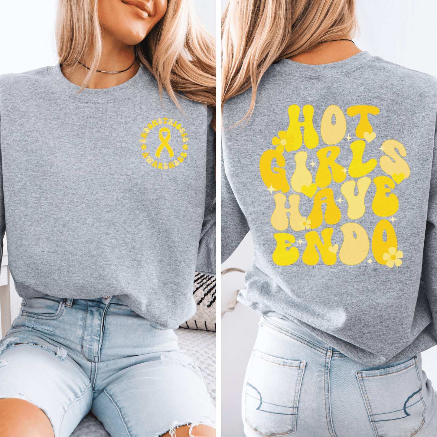 Hot Girls Have Endo Sweatshirt gray crewneck by Maddy and George Designs with yellow ribbon chest and bold back print