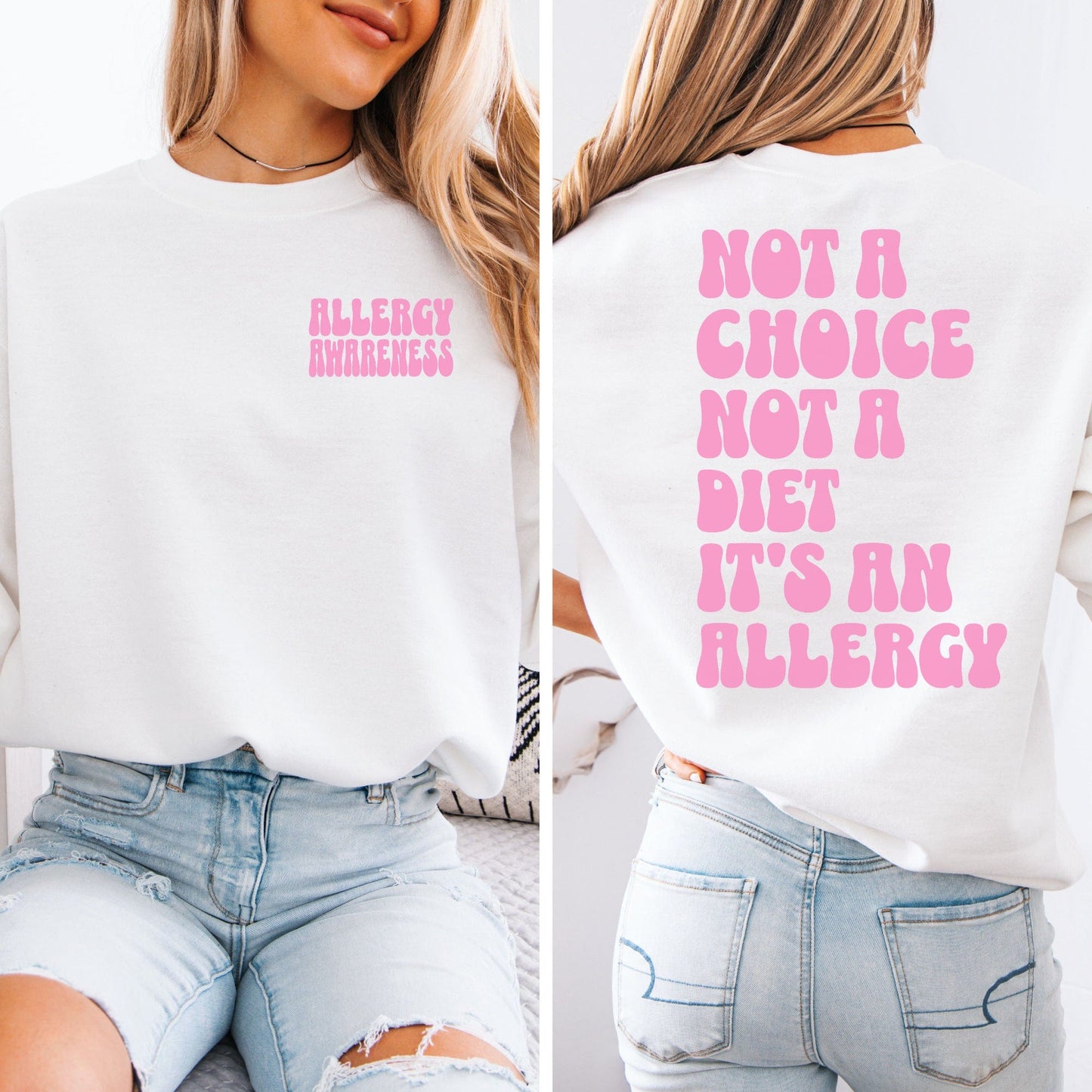 Allergy Awareness Sweatshirt white crewneck with pink chest logo and large pink back text shown front and back