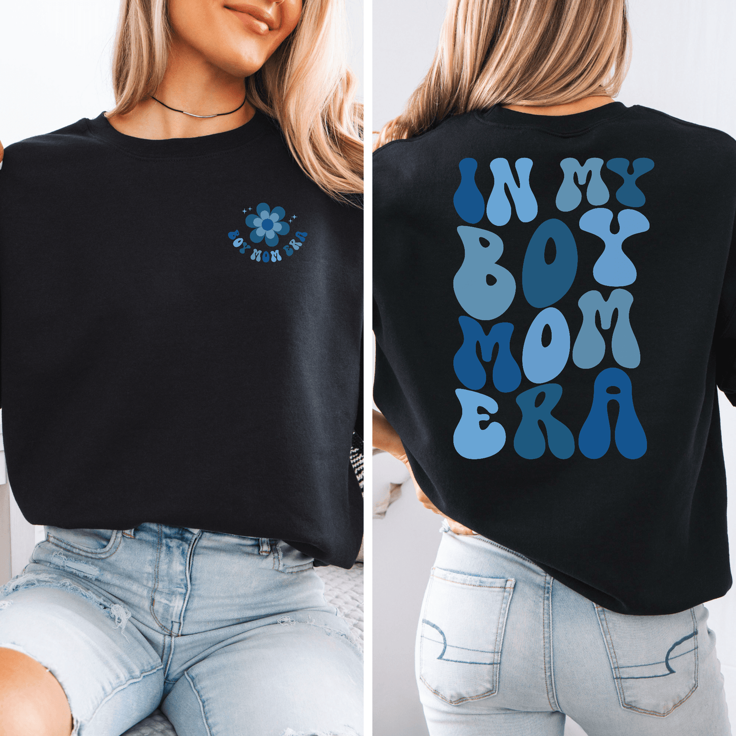 In My Boy Mom Era sweatshirt by Maddy and George Designs black crewneck with small front flower and large blue back text