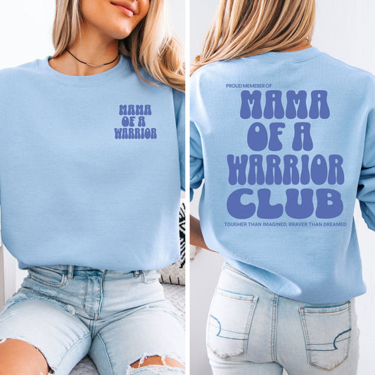 Mama of a Warrior Club Sweatshirt