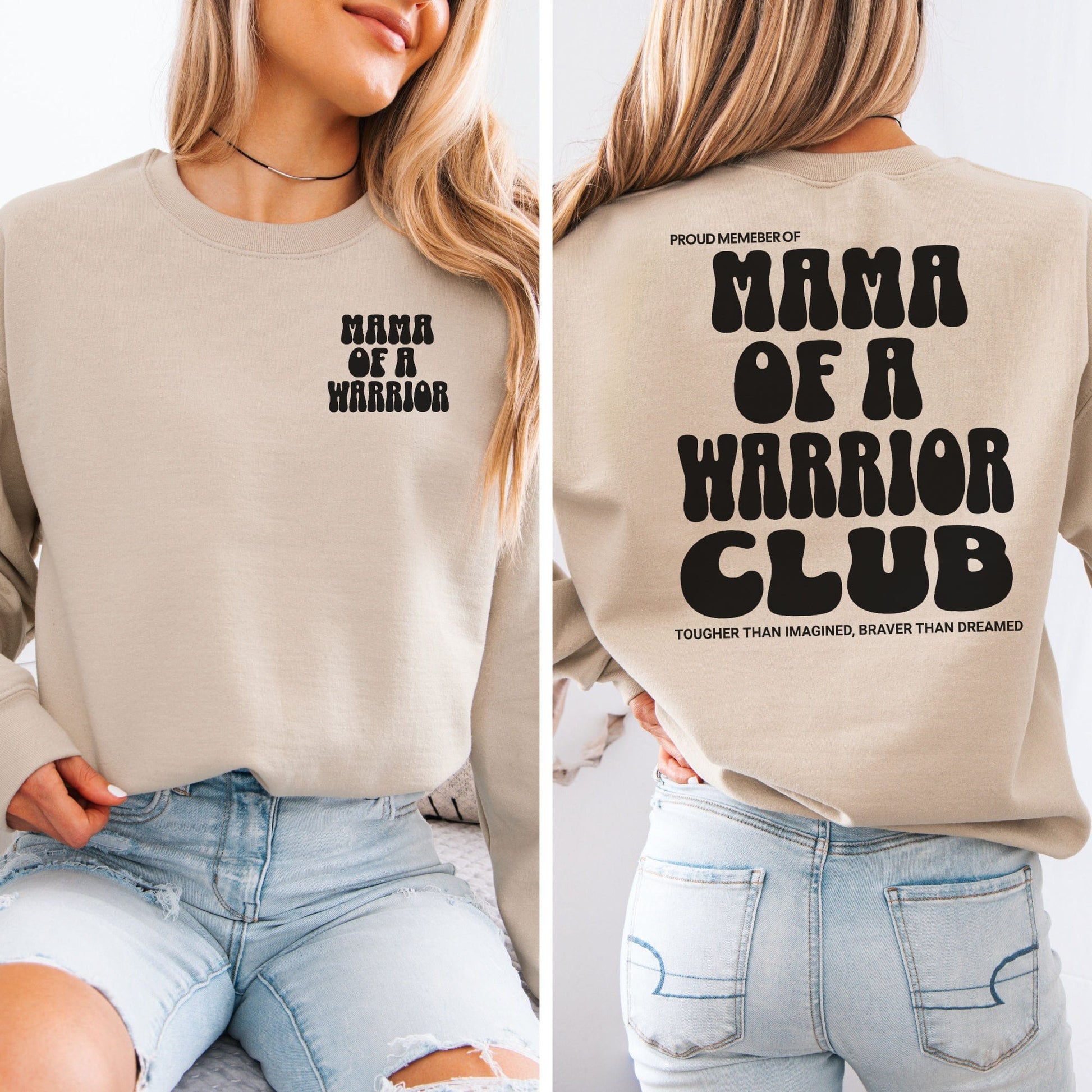 Mama of a Warrior Club Sweatshirt beige crewneck with small front text and large bold back print by Maddy and George Designs