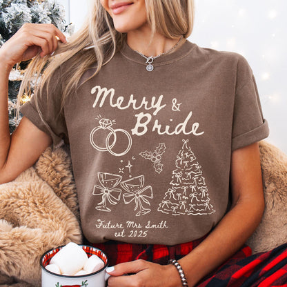 Custom Merry & Bride Comfort Colors Shirt, Newly Engaged Gift For Her, Personalized Bride to be Tee, Future Wifey T-Shirt, Holiday Party Tee