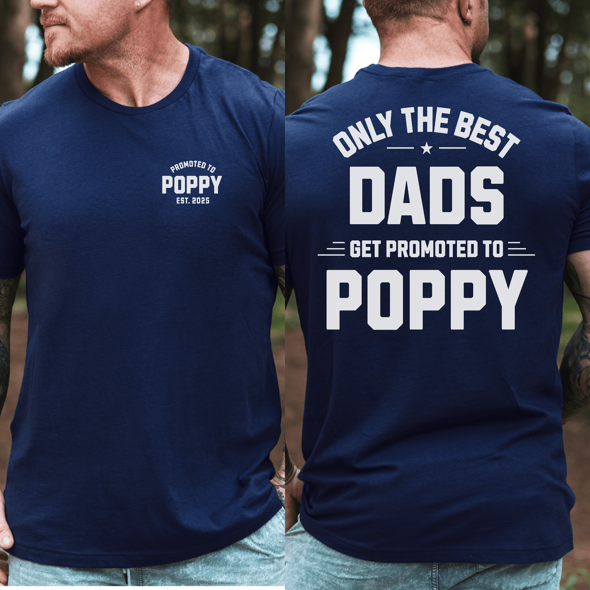 Maddy and George Designs Custom Promoted to Poppy Shirt navy tee with small front logo and bold back print