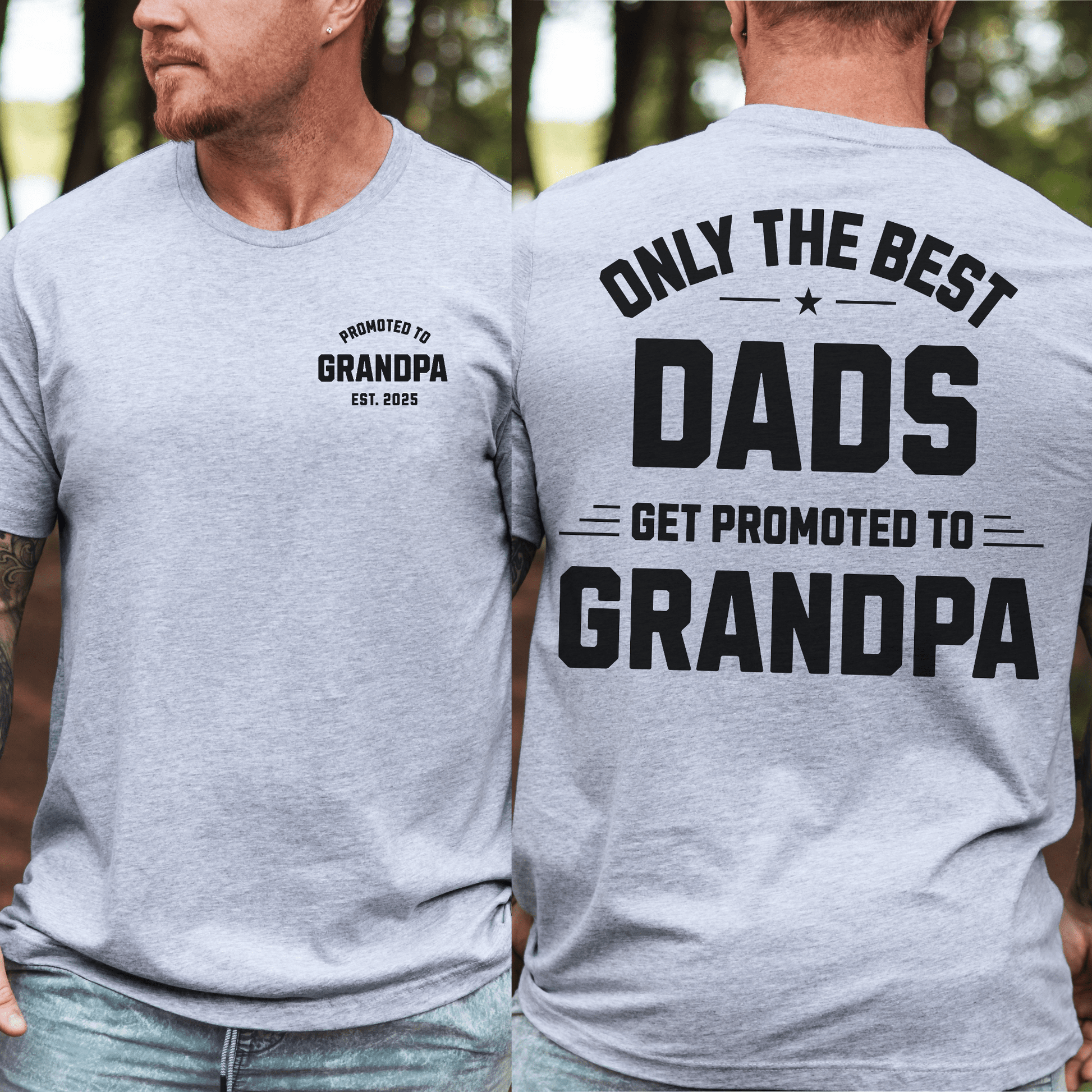 Custom Promoted to Grandpa Shirt gray tee with small front logo and large back print Only the Best Dads from Maddy and George