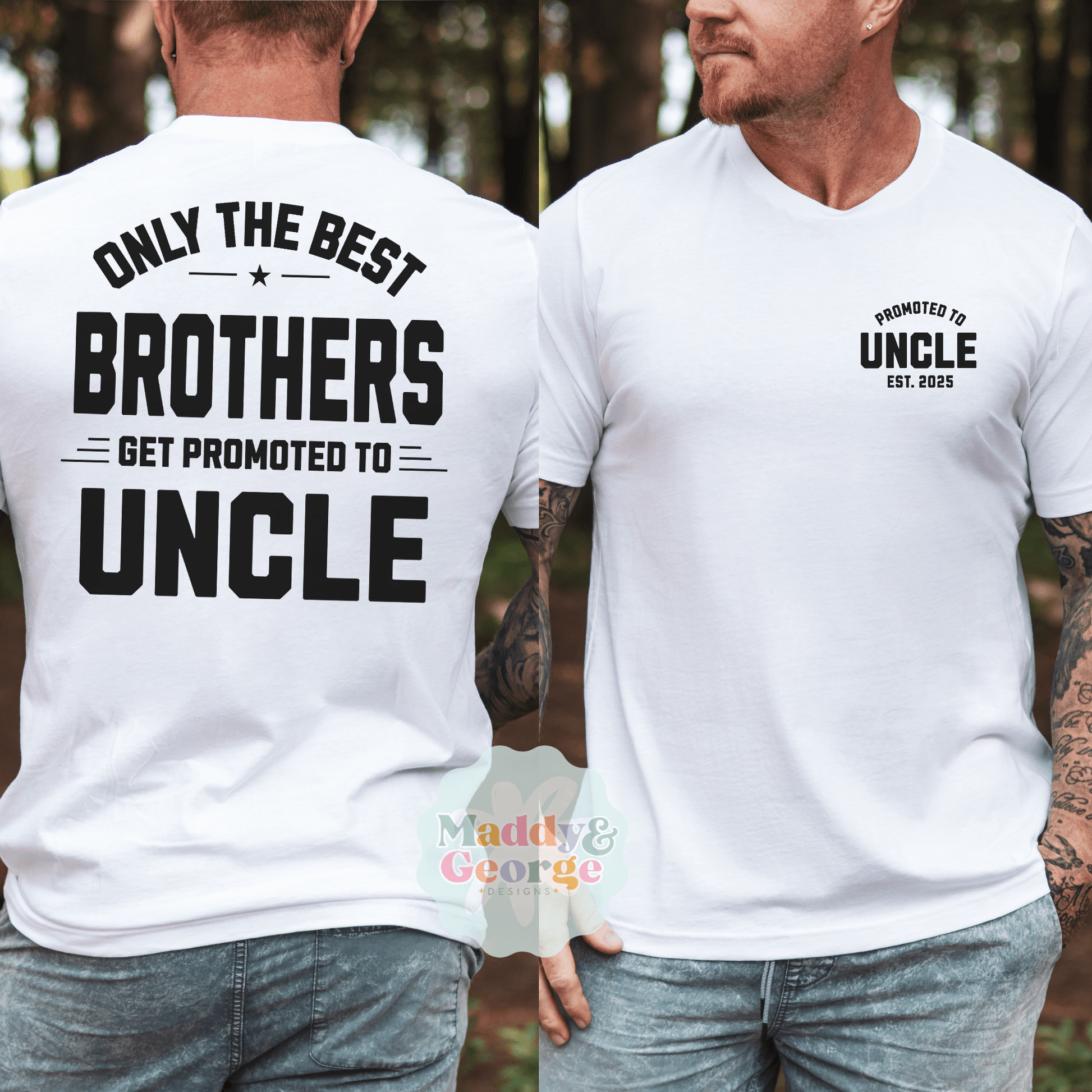 Custom Promoted to Uncle Shirt white t shirts on models showing small chest logo and large back print