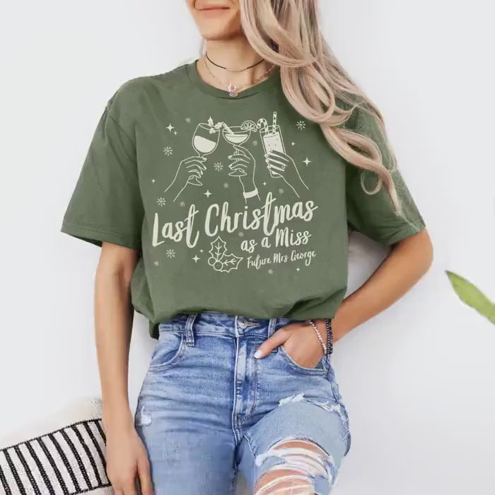 Custom Last Christmas As A Miss Shirt, Newly Engaged Gift For Her, Personalized Bride to be Tee, Future Wifey T-Shirt, Holiday Party Shirts