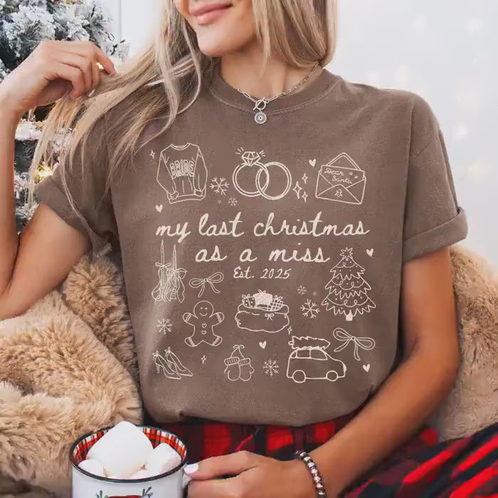 Custom Last Christmas As A Miss Comfort Colors Shirt, Newly Engaged Gift For Her, Personalized Bride to be Tee, Future Wifey T-Shirt, Xmas